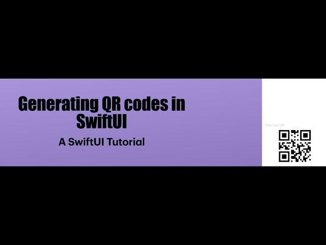 How to make a dynamic QR Code Generator in SwiftUI (2020)