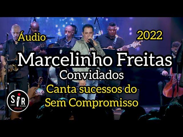 Marcelinho Freitas & Convidados |Cantando os Sucessos do Grupo Sem Compromisso l| Samba e Pagode