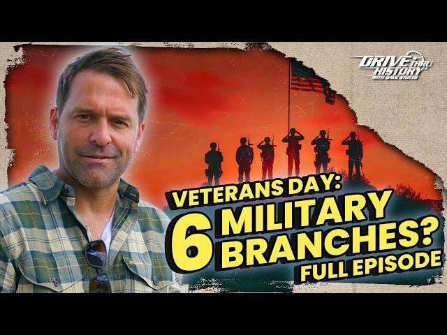 Veterans Day: A Celebration of Our Nation's Military Branches | Drive Thru History Special