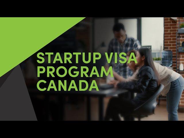 STARTup Visa Program Canada