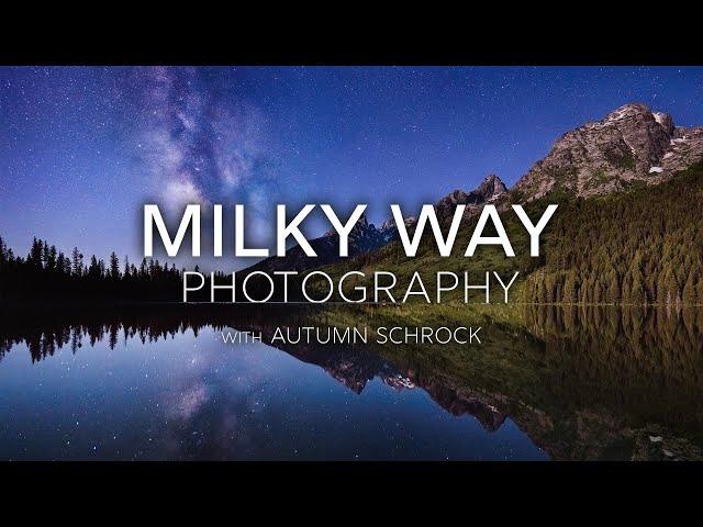 Milky Way & Night Sky Photography with Autumn Schrock