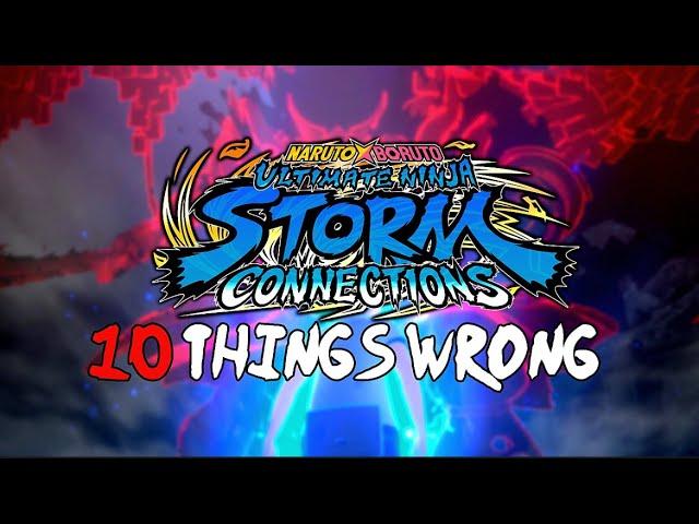 10 THINGS WRONG WITH NARUTO STORM CONNECTIONS