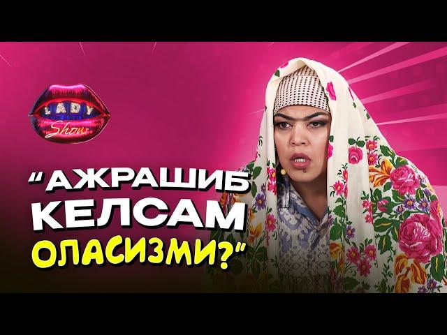 “Ажрашиб келсам оласизми?”... Lady Show