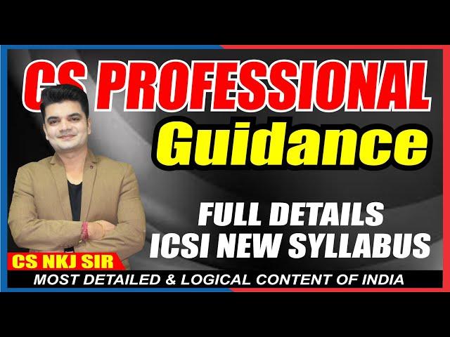 CS Professional Guidance Class Full Details ICSI New Syllabus #cs #csprofessional #guidance