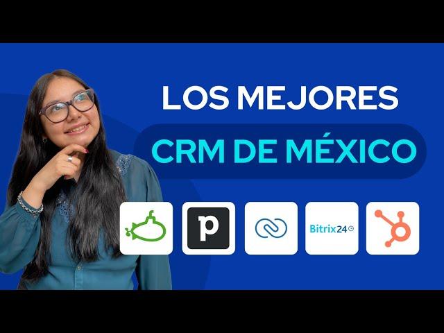  Los Mejores Software CRM de Mexico 2024 