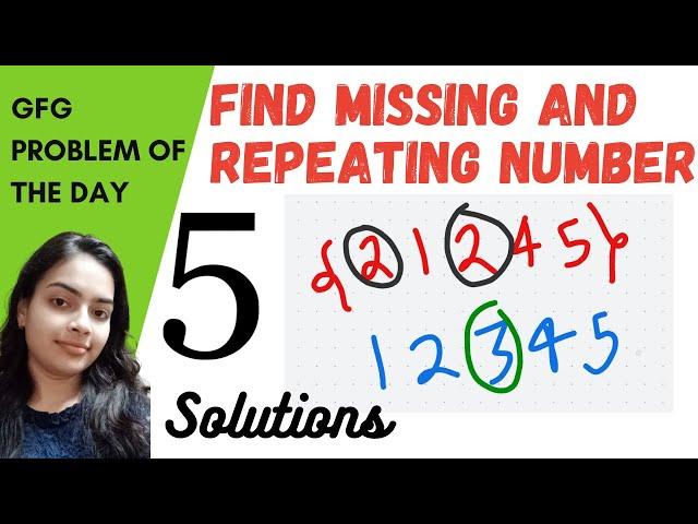 Find Missing and Repeating Number | 5 Approaches with Full Code in Comments | Bit Manipulation Array