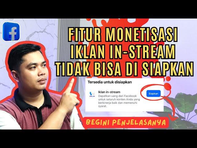 In Stream Ads Feature Cannot Be Set Up || This is the explanation | Latest Facebook Pro Monetization