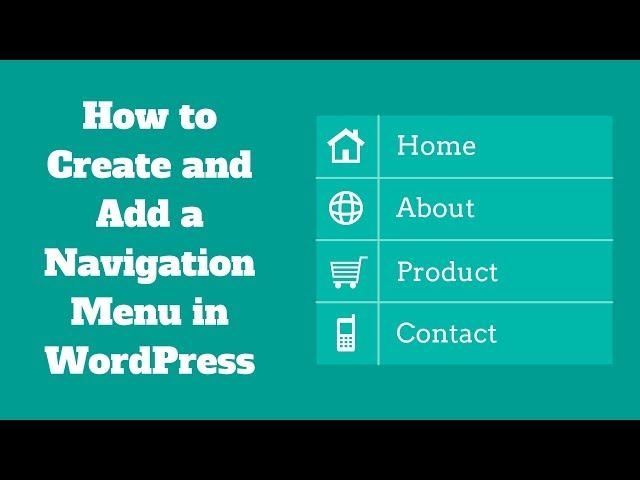 How to Create and Add a Navigation Menu in WordPress