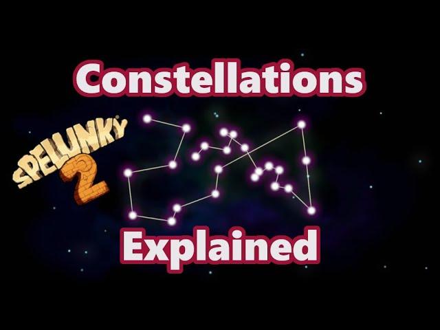 Spelunky 2 - Cosmic Ocean Constellations Explained