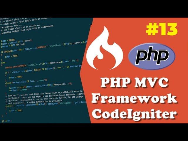 CodeIgniter PHP MVC Tutorial for Beginners | #13