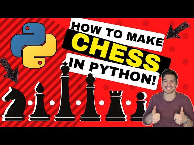 How to Make Chess in Python!