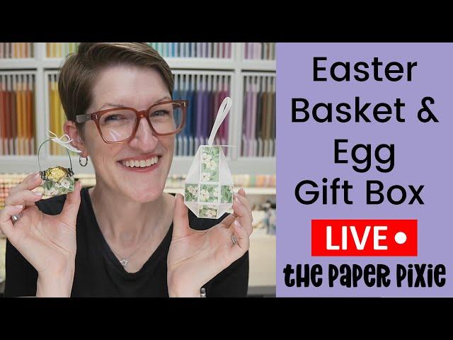  Easter Basket & Egg Gift Box - Episode 366