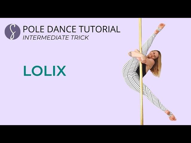 Pole Trick Tutorial: Lolix with variation (Intermediate Level)