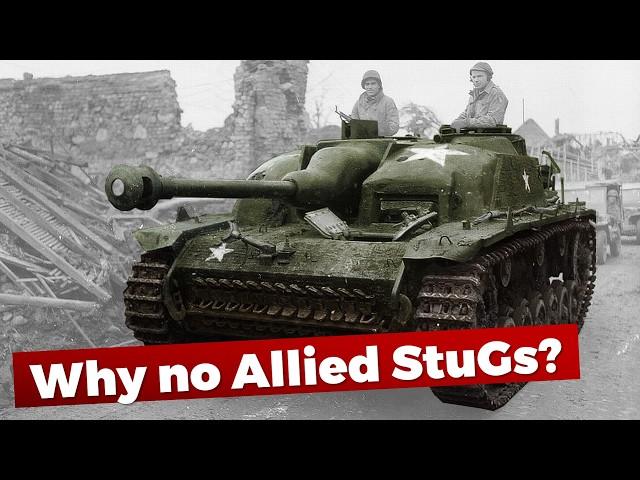 Why no Allied StuGs?