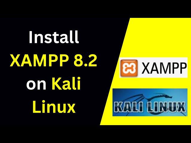 How to install xampp 8.2 on Kali Linux 2024 in 8 minutes|Install xampp 8.2 in Kali Linux|2024 update