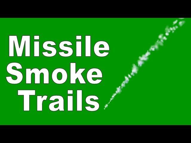 Firing Missile Smoke Trails   Green Screen Effect