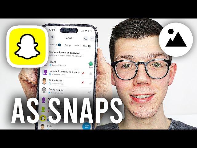 How To Send Photos From Camera Roll As Normal Snaps In Snapchat - Full Guide