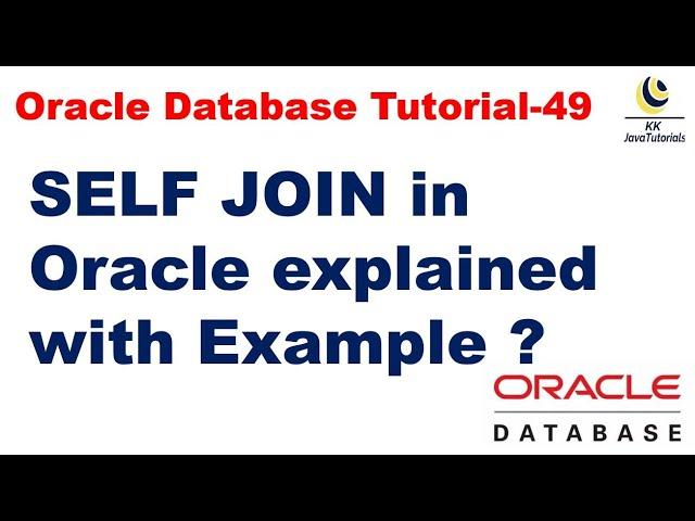 SELF JOIN in Oracle explained with Example || Oracle Database Tutorial ||Database interview question