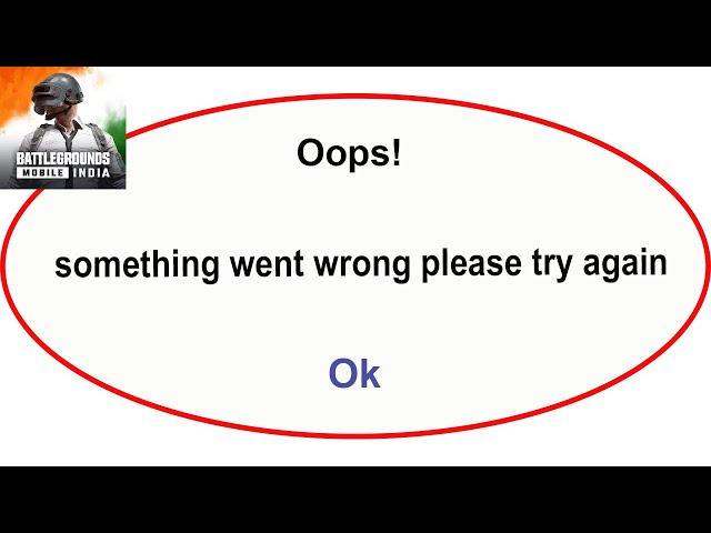 Fix BGMI App Oops Something Went Wrong Error | Fix BGMI went wrong error |PSA 24