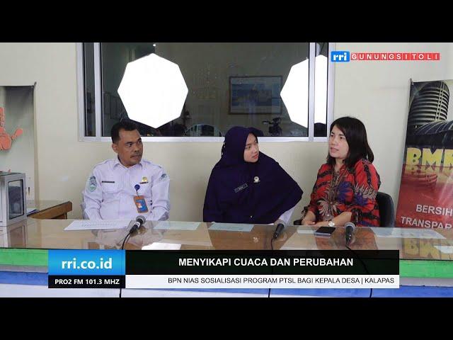  L I V E ! BMKG BINAKA GUNUNGSITOLI | MENYIKAPI CUACA DAN PERUBAHAN | DIALOG LUAR STUDIO