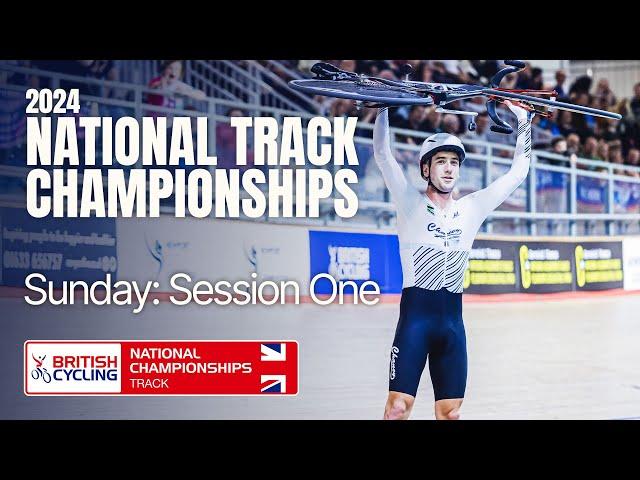 LIVE | 2024 British National Track Championships - Sunday: Session One