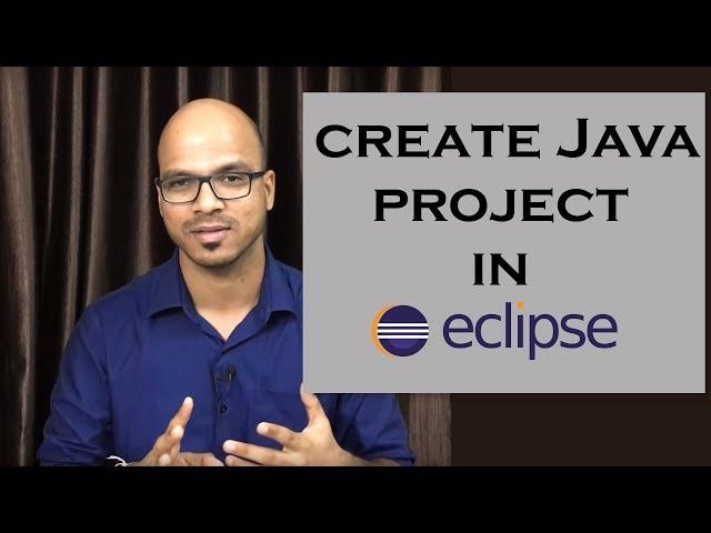 How to create a  Java project in Eclipse | Tutorial