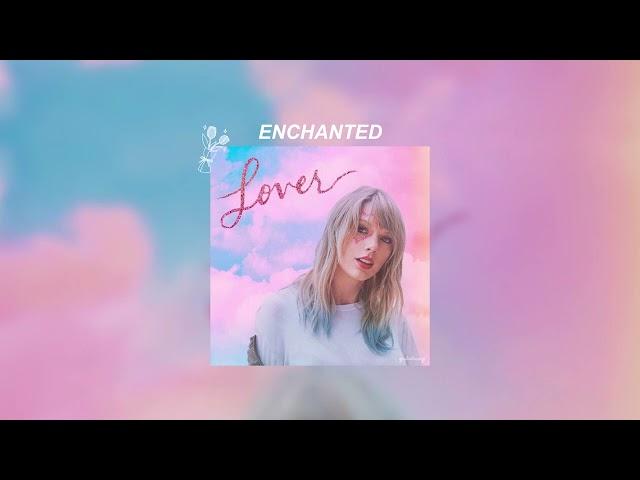 ENCHANTED - Taylor Swift