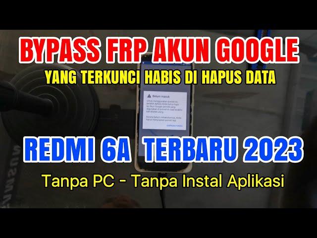 Cara FRP BYPASS Akun Google Redmi 6A Miui11 | TANPA APLIKASI | TANPA PC | TANPA FLASH | Terbaru 2023