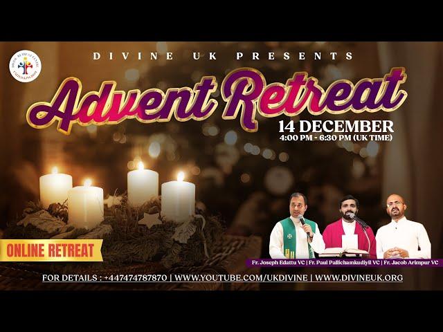 (LIVE) Advent Retreat (14 December 2024) Divine UK