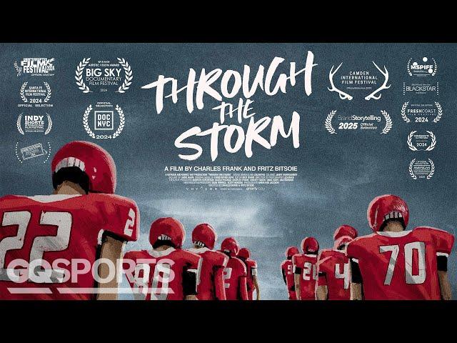 How This High School Football Team Overcame 2 Decades of Loss | Through the Storm