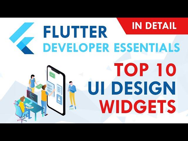 Top 10 Must Know Widgets In Detail for Flutter Developers | Flutter Tutorial