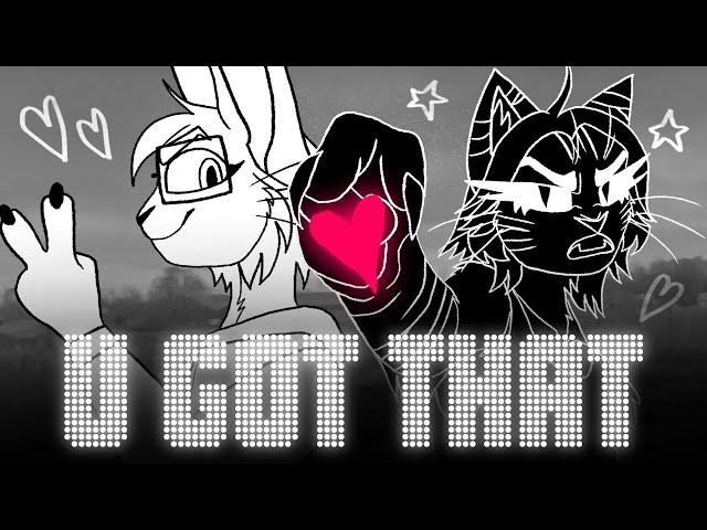 U GOT THAT // animation meme // GIFT