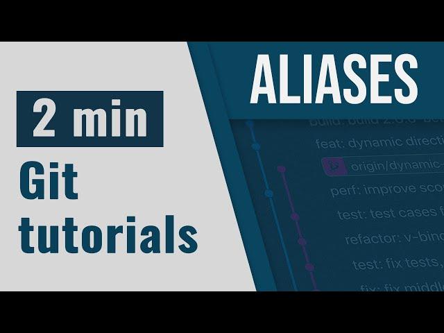 Learn Git Aliases in 2 minutes