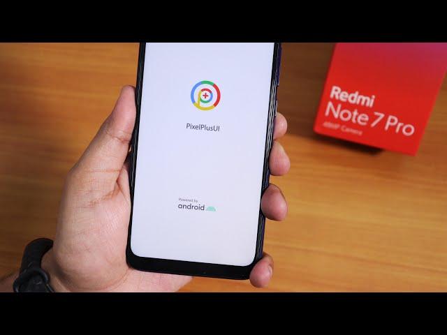 PixelPlusUI V1.6 On Redmi Note 7 Pro || A Solid One!