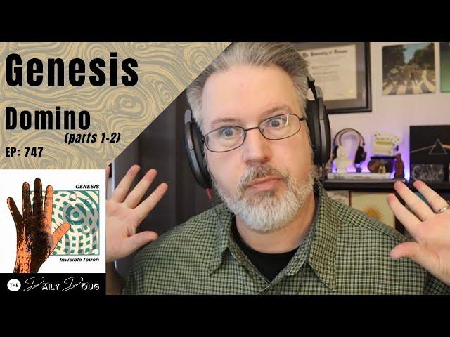 Classical Composer Reacts to GENESIS: DOMINO (Parts 1 and 2) | The Daily Doug (Episode 747)