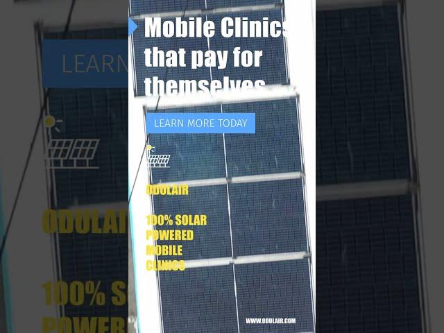 Odulair 100% Solar Powered Mobile Clinic #shorts