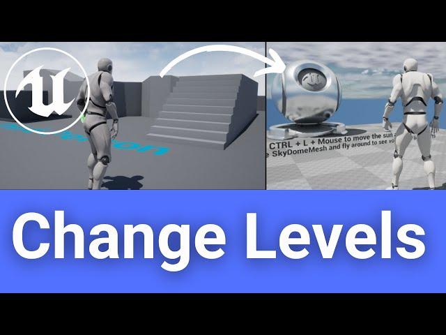 How To Change / Load Levels  - Unreal Engine 5 Tutorial