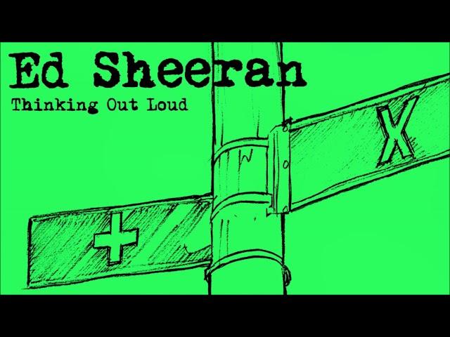 Ed Sheeran - Thinking Out Loud [1 Hour]