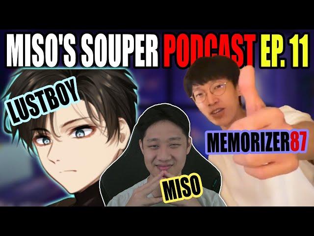 All You Need to Know about Tier 4 w/@lustboyo7  & @memorizer92 | Miso's Souper Podcast Episode 11