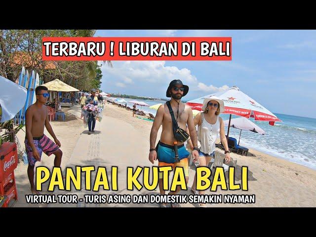 RAMAI ! SITUASI PANTAI KUTA BALI ! VIRTUAL TOUR BALI