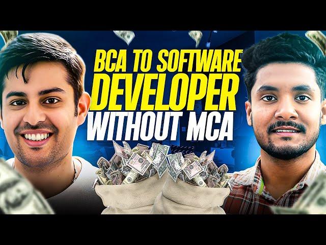 Software Developer after BCA | How He Got Job after BCA