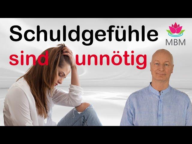 Schuldgefühle verstehen und lösen. Du bist Nie Schuld!