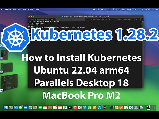 Install Kubernetes 1.28.2 on Ubuntu 22.04 ARM64 - VMs | Parallels Desktop 18 | MacBook Pro M2 | 4k