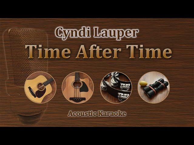 Time After Time - Cyndi Lauper (Acoustic Karaoke)