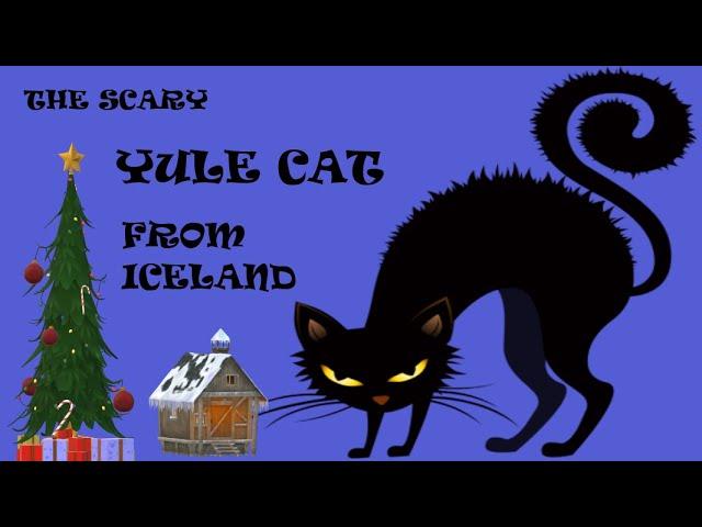 Jólakötturinn - The Yule Cat of Iceland