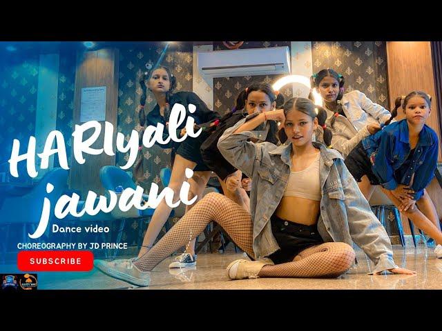 HARIYAL JAWANI  CHOREO BY JD PRINCE