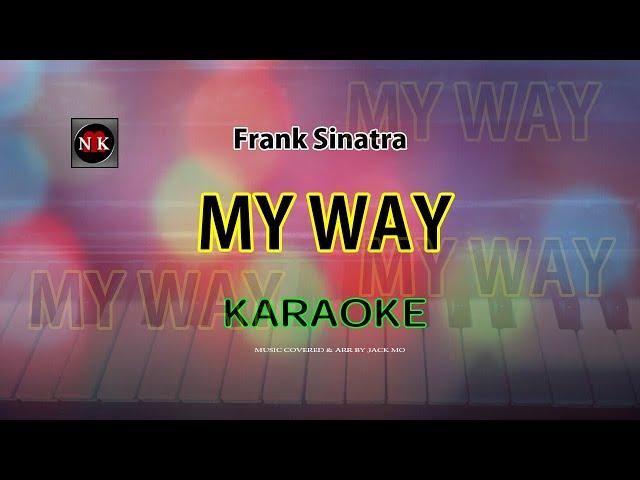 MY WAY  (Frank Sinatra) KARAOKE