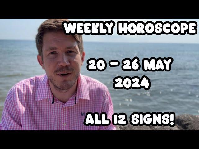 All 12 Signs! 20 - 26 May 2024 Your Weekly Horoscope with Gregory Scott