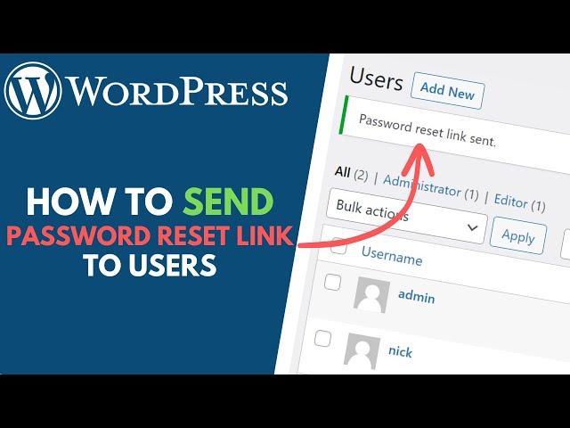 WordPress: How to Send Password Reset Link to Existing Users