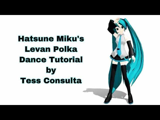 Hatsune Miku's Ievan Polkka Dance Tutorial